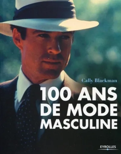 Visuel de 100 ans de mode masculine