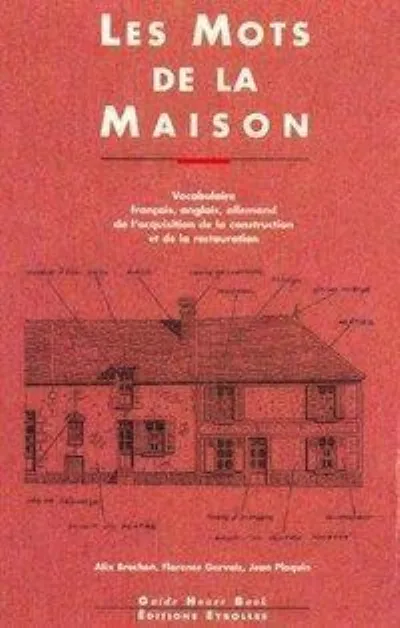 Visuel de Les Mots De La Maison Fr/Ang/Allemand