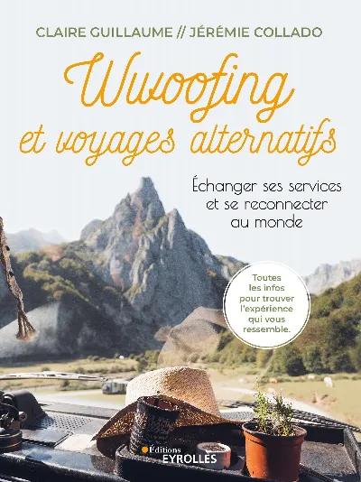 Visuel de Wwoofing et voyages alternatifs