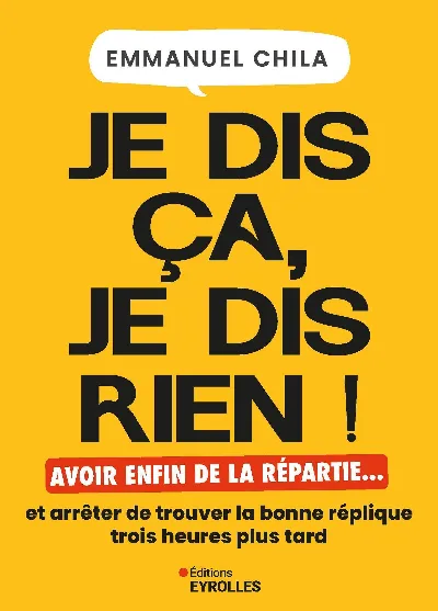 Visuel de Je dis ça, je dis rien