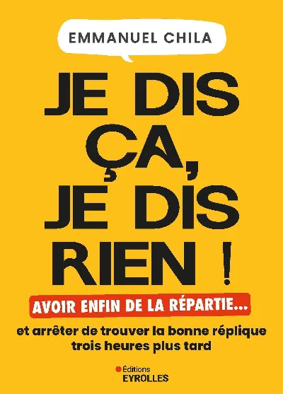 Visuel de Je dis ça, je dis rien