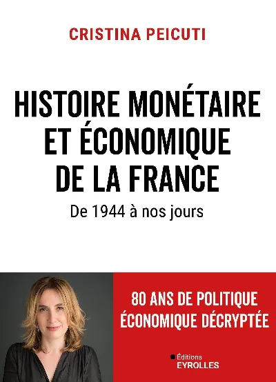 Visuel de Histoire monétaire et économique de la France de 1944 à nos jours