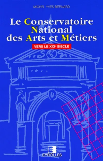 Visuel de Le Conservatoire National Des Arts Et Metie