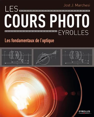 Visuel de Les cours photo - Les fondamentaux de l'optique