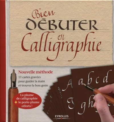 Visuel de Bien débuter en calligraphie