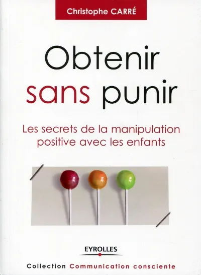 Visuel de Obtenir sans punir