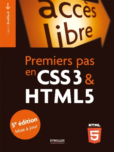 Visuel de Premiers pas en css3 et html5