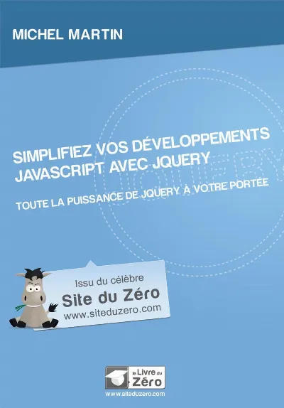 Visuel de Simplifiez vos développements JavaScript avec jQuery