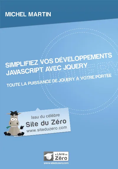 Visuel de Simplifiez vos développements JavaScript avec jQuery