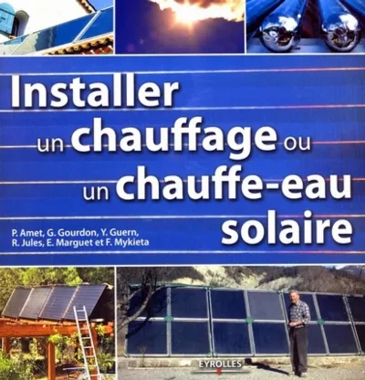 Visuel de Installer un chauffage ou un chauffe-eau solaire