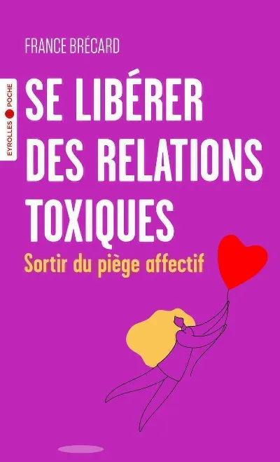 Visuel de Se libérer des relations toxiques