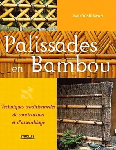 Visuel de Palissades en bambou. techniques traditionnelles de construction et d'assemblage