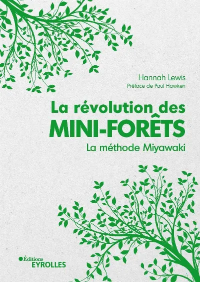 Visuel de La révolution des mini-forêts