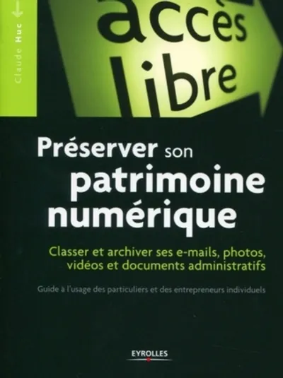 Visuel de Préserver son patrimoine numérique