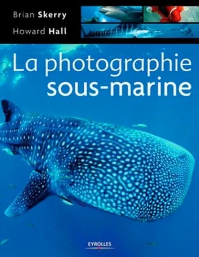 Visuel de La photographie sous-marine