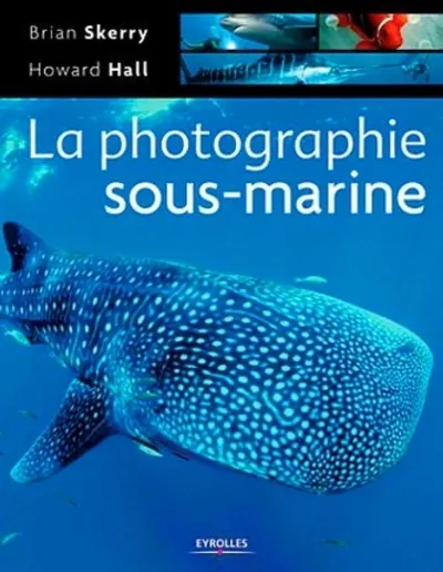 Visuel de La photographie sous-marine