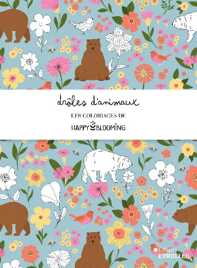 Visuel de Drôles d'animaux - Les coloriages d'Happy Blooming