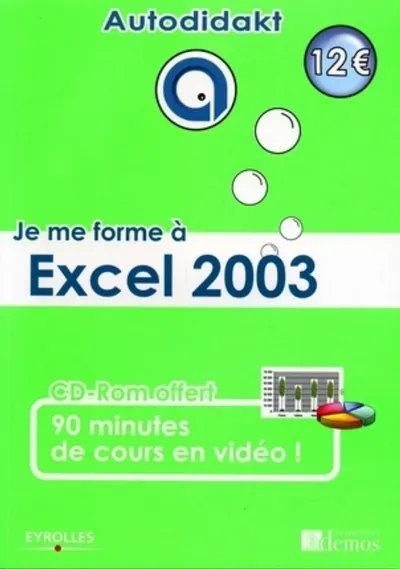 Visuel de Je me forme à Excel 2003