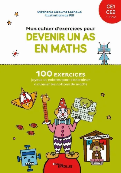 Visuel de Mon cahier d'exercices pour devenir un as en maths CE1-CE2, 7-8 ans