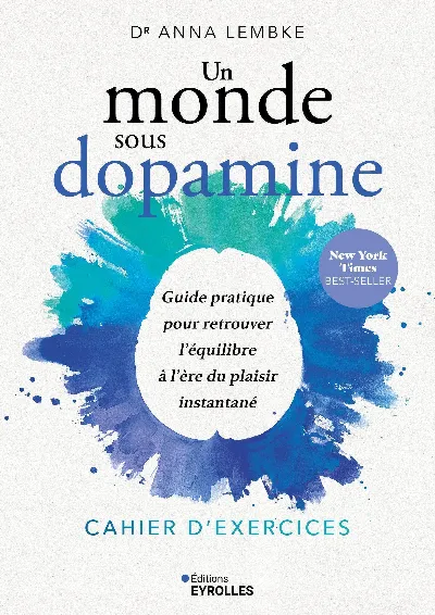 Visuel de Un monde sous dopamine : cahier d'exercices