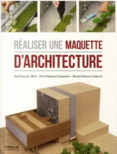 Visuel de Réaliser une maquette d'architecture