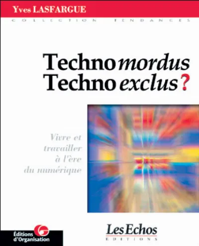 Visuel de Technomordus, technoexclus ?