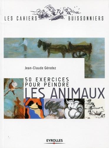 Visuel de 50 exercices pour peindre les animaux
