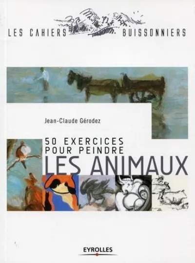 Visuel de 50 exercices pour peindre les animaux