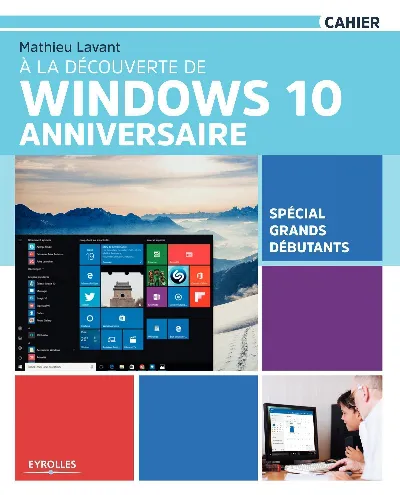 Visuel de À la découverte de Windows 10 Anniversaire