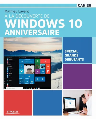 Visuel de À la découverte de Windows 10 Anniversaire