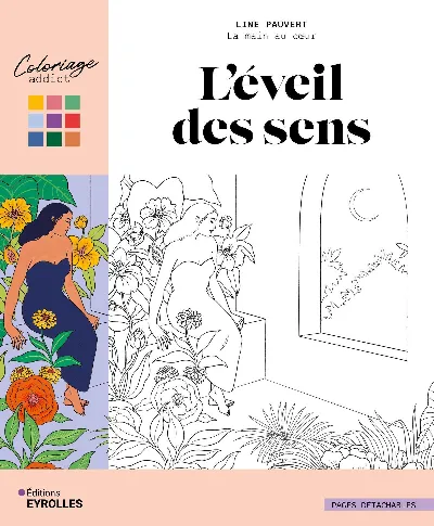 Visuel de L'éveil des sens - Les coloriages de Line Pauvert