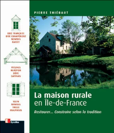 Visuel de La maison rurale en Ile-de-France