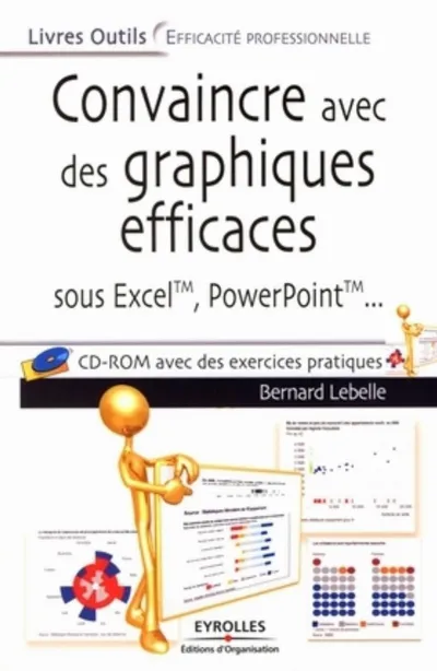 Visuel de Convaincre avec des graphiques efficaces sous Excel(TM) , Powerpoint(TM),...