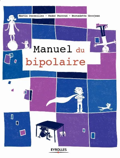 Visuel de Le manuel du bipolaire