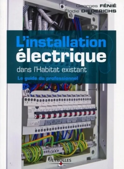 Visuel de L'installation électrique dans l'habitat existant