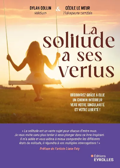 Visuel de La solitude a ses vertus