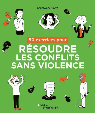 Visuel de 50 exercices pour résoudre les conflits sans violence