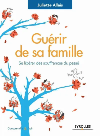 Visuel de Guérir de sa famille