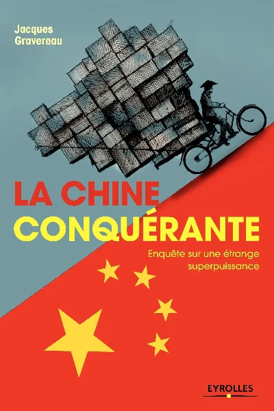 Visuel de La Chine conquérante