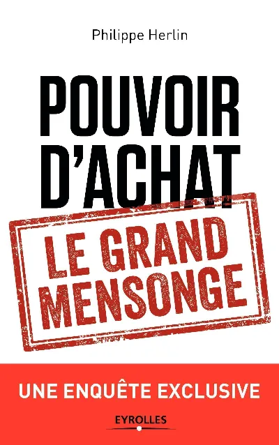 Visuel de Pouvoir d'achat, le grand mensonge