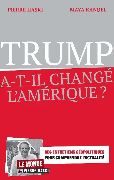 Visuel de Trump a-t-il changé l'Amérique ?