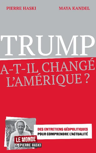 Visuel de Trump a-t-il changé l'Amérique ?