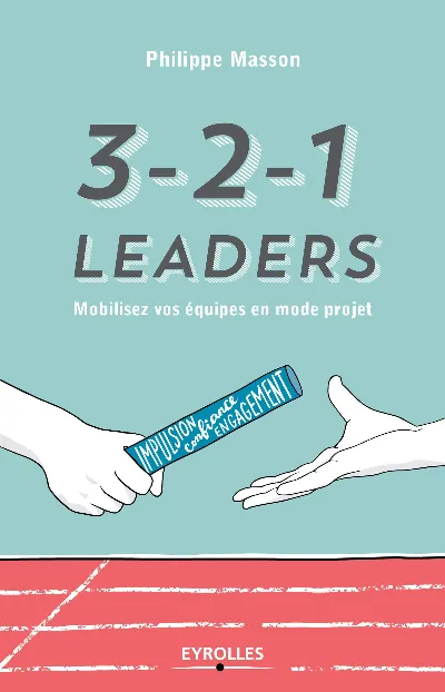 Visuel de 3, 2, 1 leaders, mobilisez vos équipes en mode projet