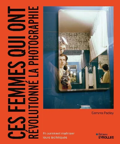 Visuel de Ces femmes qui ont révolutionné la photographie