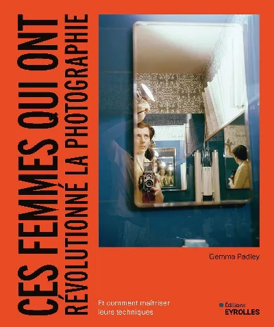Visuel de Ces femmes qui ont révolutionné la photographie