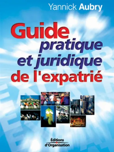 Visuel de Guide pratique et juridique de l'expatrié