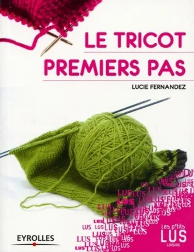 Visuel de Le tricot premiers pas