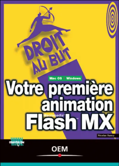 Visuel de Votre première animation Flash MX