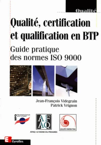 Visuel de Qualité, certification et qualification en BTP