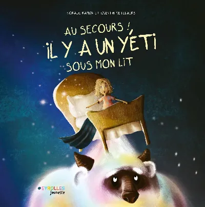 Visuel de Au secours ! Il y a un yéti sous mon lit